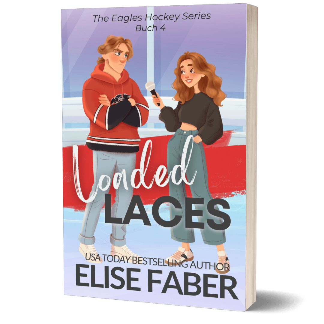 Loaded Laces: Eagles Hockey Buch 4