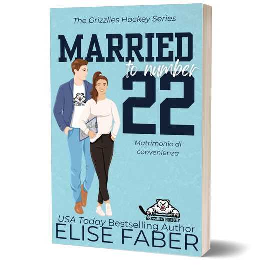 Married to Number 22 - Matrimonio di convenienza (Grizzlies Hockey Italiano)