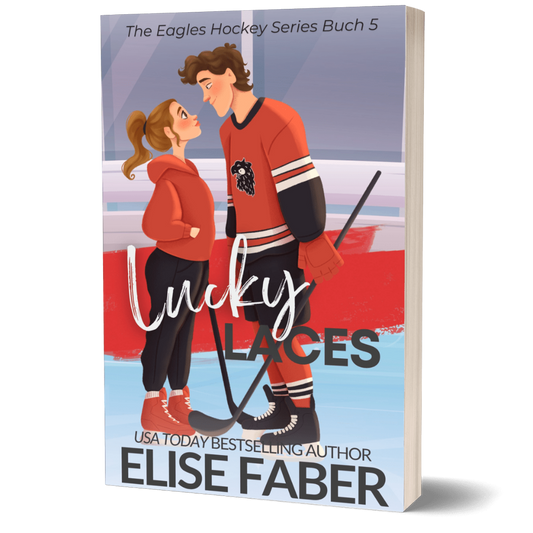 Lucky Laces: Eagles Hockey Buch 5