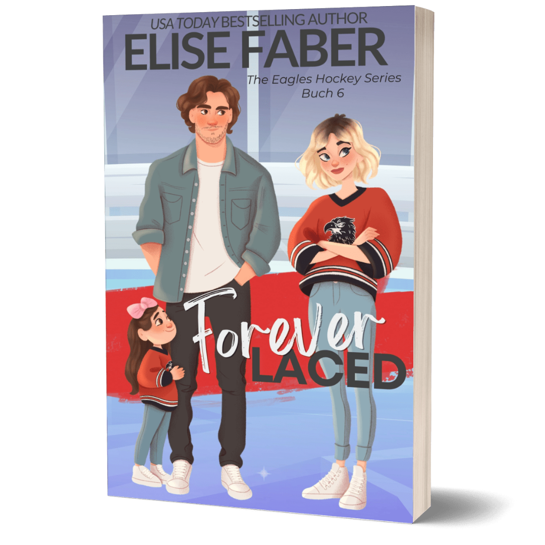 Forever Laced: Eagles Hockey Buch 6