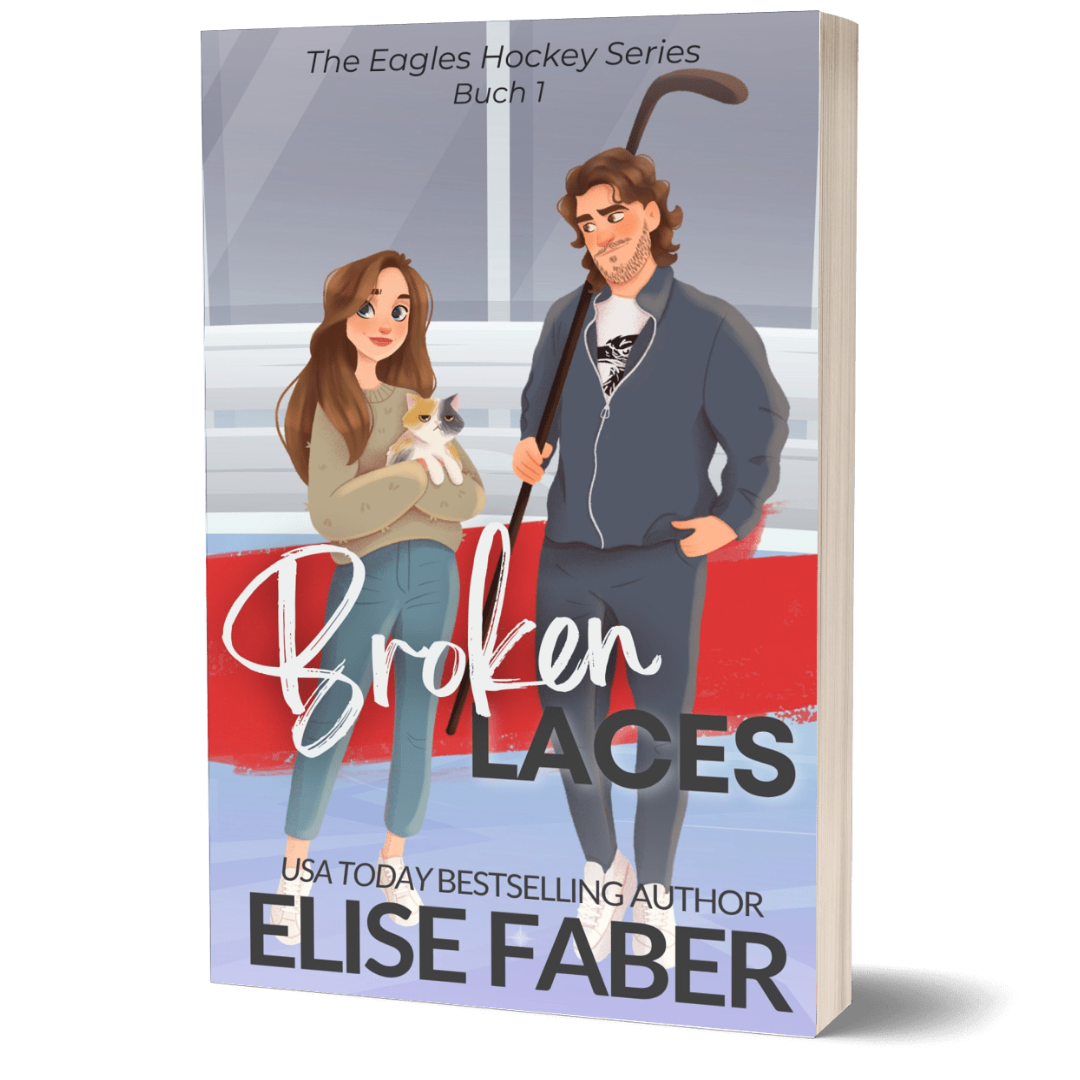 Broken Laces: Eagles Hockey Buch 1