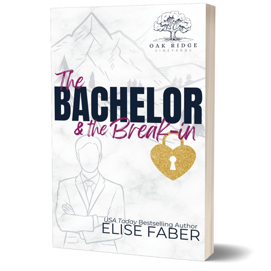 The Bachelor & the Break-in Paperback